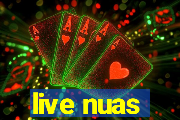 live nuas